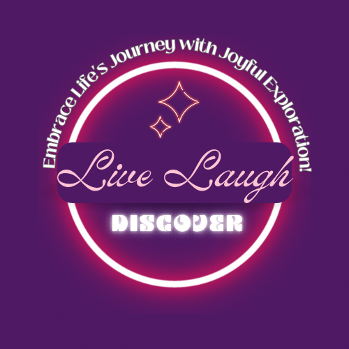 Live Laugh Discover